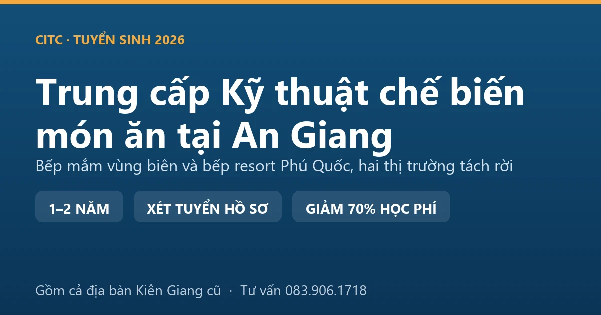 Học viên trung cấp Kỹ thuật chế biến món ăn tại An Giang chế biến món từ mắm và cá đồng
