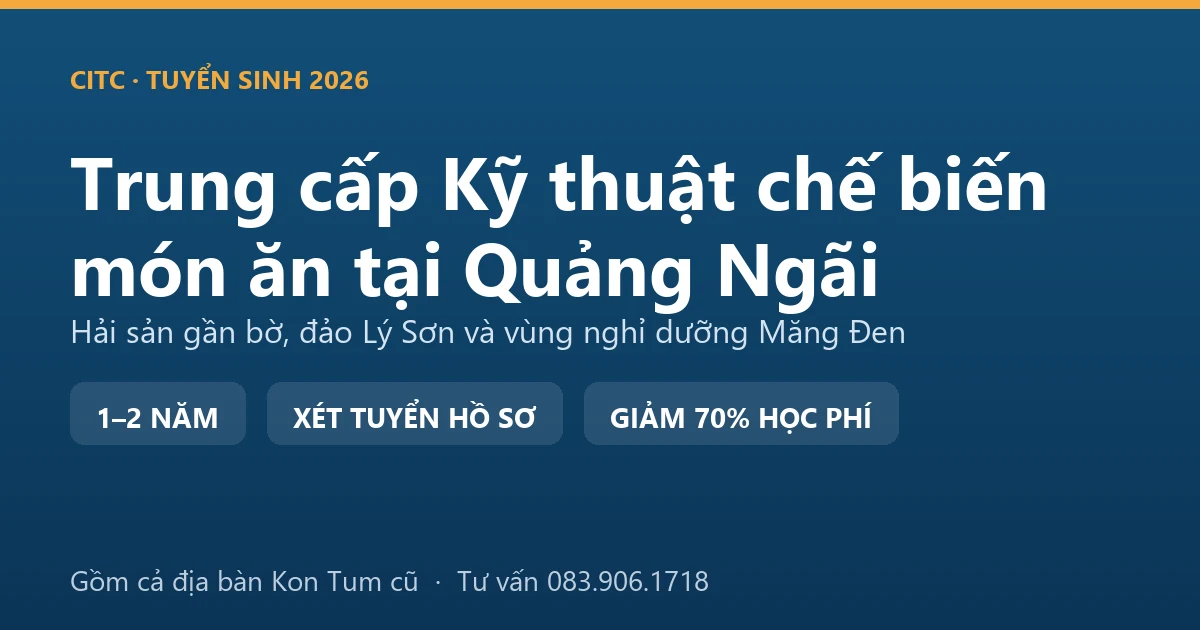 Học viên trung cấp Kỹ thuật chế biến món ăn tại Quảng Ngãi sơ chế hải sản đánh bắt gần bờ