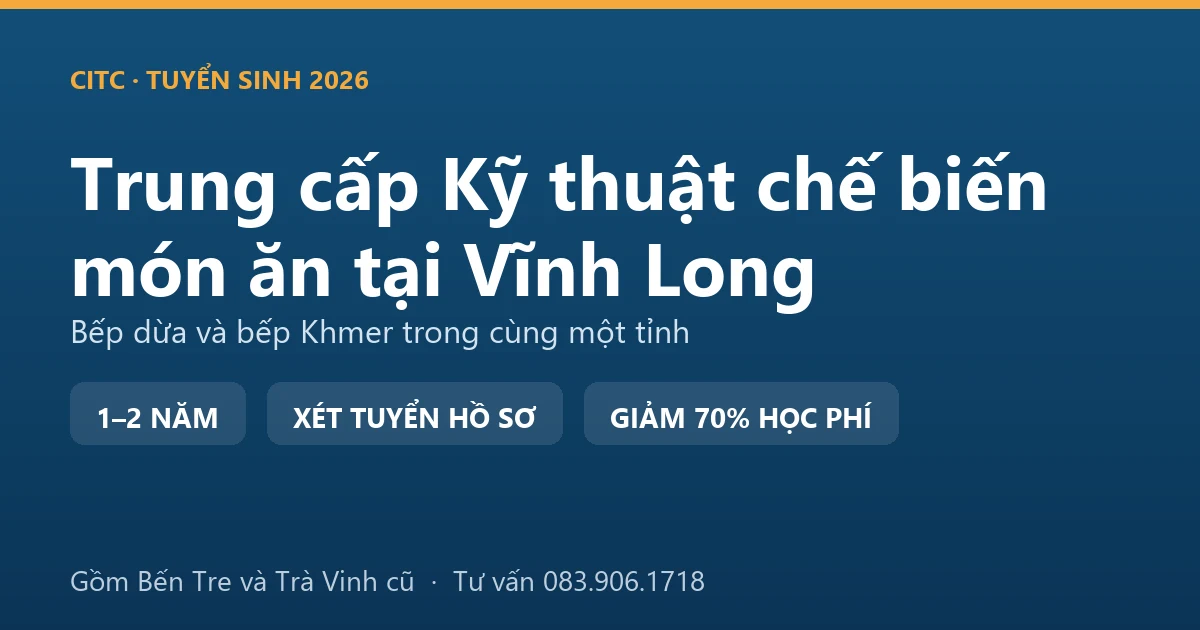 Học viên trung cấp Kỹ thuật chế biến món ăn tại Vĩnh Long chế biến món từ dừa trong lớp thực hành