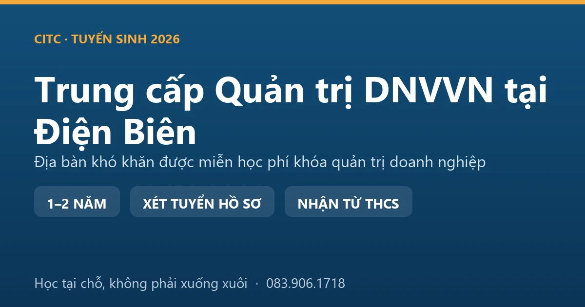 Học viên trung cấp Quản trị doanh nghiệp vừa và nhỏ tại Điện Biên tính vốn mở dịch vụ lưu trú nhỏ