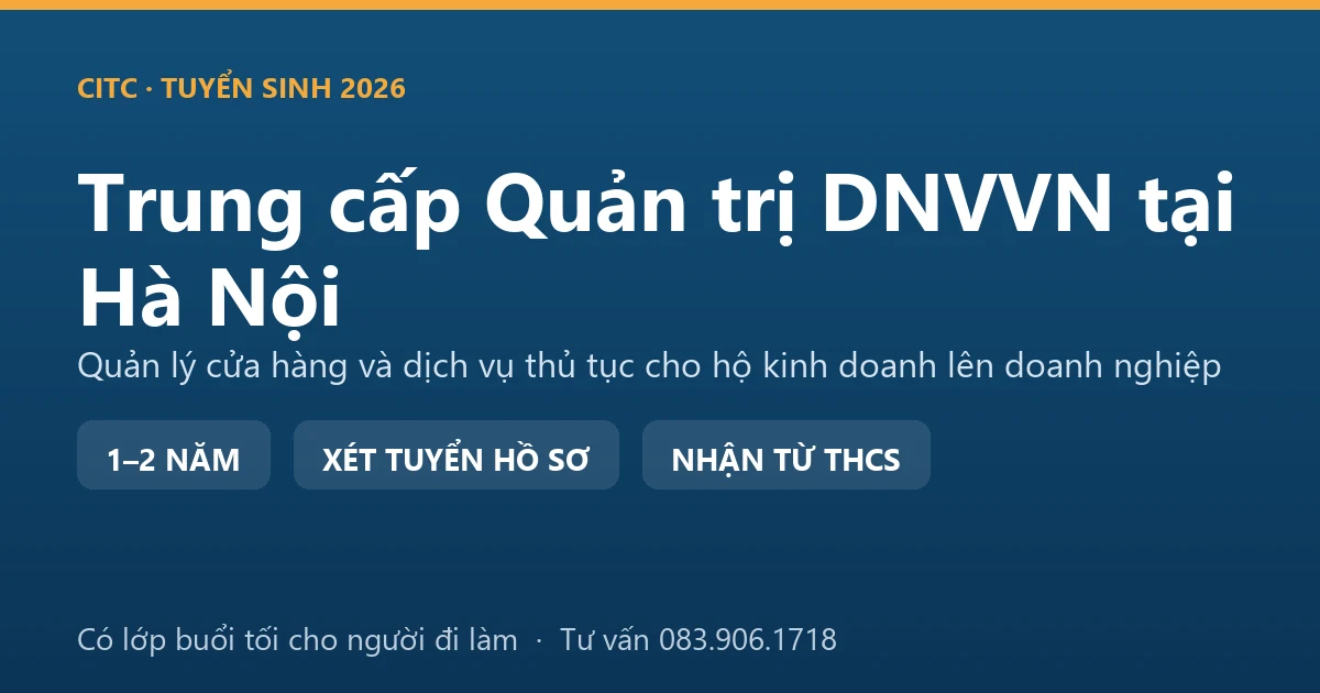 Học viên trung cấp Quản trị doanh nghiệp vừa và nhỏ tại Hà Nội lập bảng chi phí cho cửa hàng