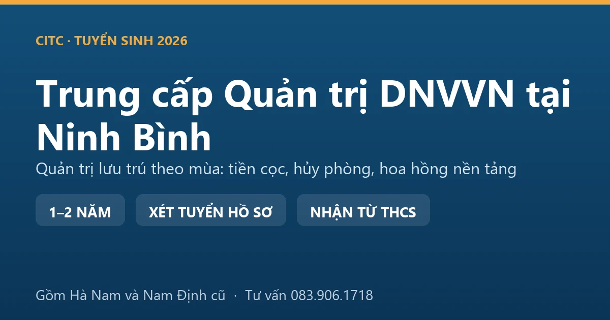 Học viên trung cấp Quản trị doanh nghiệp vừa và nhỏ tại Ninh Bình quản lý lịch đặt phòng của cơ sở lưu trú