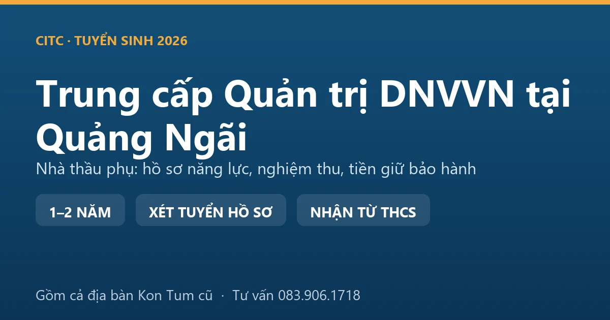 Chủ cơ sở nhà thầu phụ tại Quảng Ngãi hoàn thiện hồ sơ năng lực để dự tuyển nhà cung cấp cho khu kinh tế