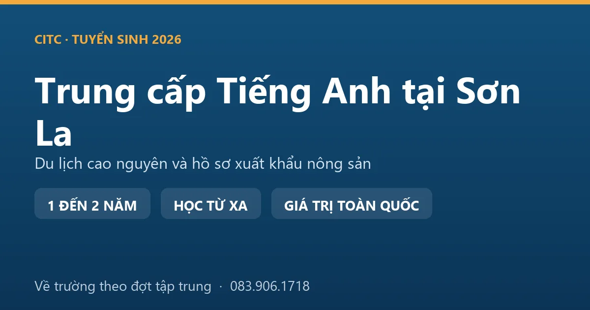 Lớp học hệ trung cấp ngành Tiếng Anh tại Sơn La theo hình thức đào tạo từ xa cho người ở xã vùng cao